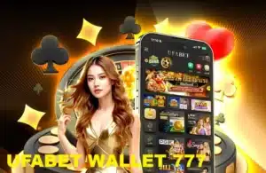 UFABET Wallet 777